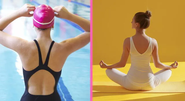 Natación y yoga.